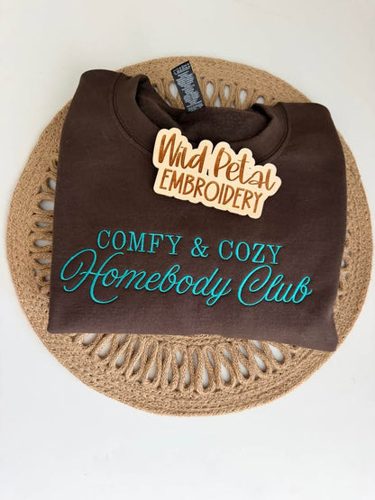 Comfy & Cozy Homebody Club Embroidered Crew